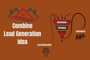 Roofing Lead Generation Combine lead generating ideas