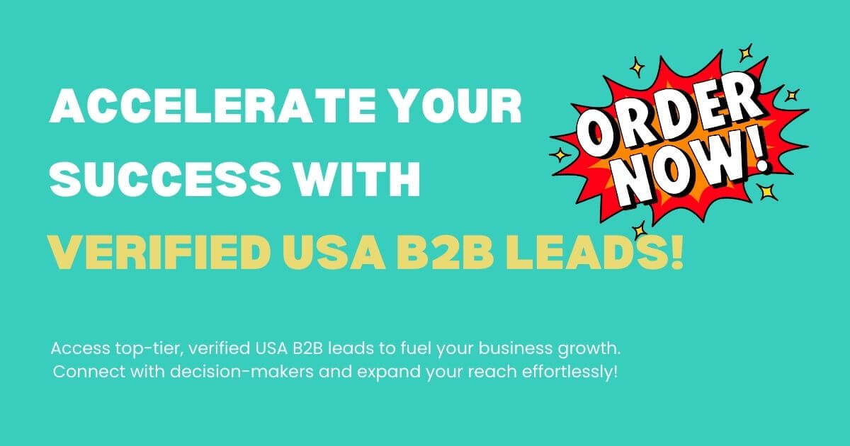 accelerate your success with verified usa b2b leads!